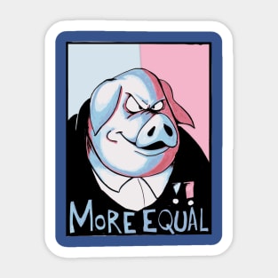 some animals are more equal than others Sticker